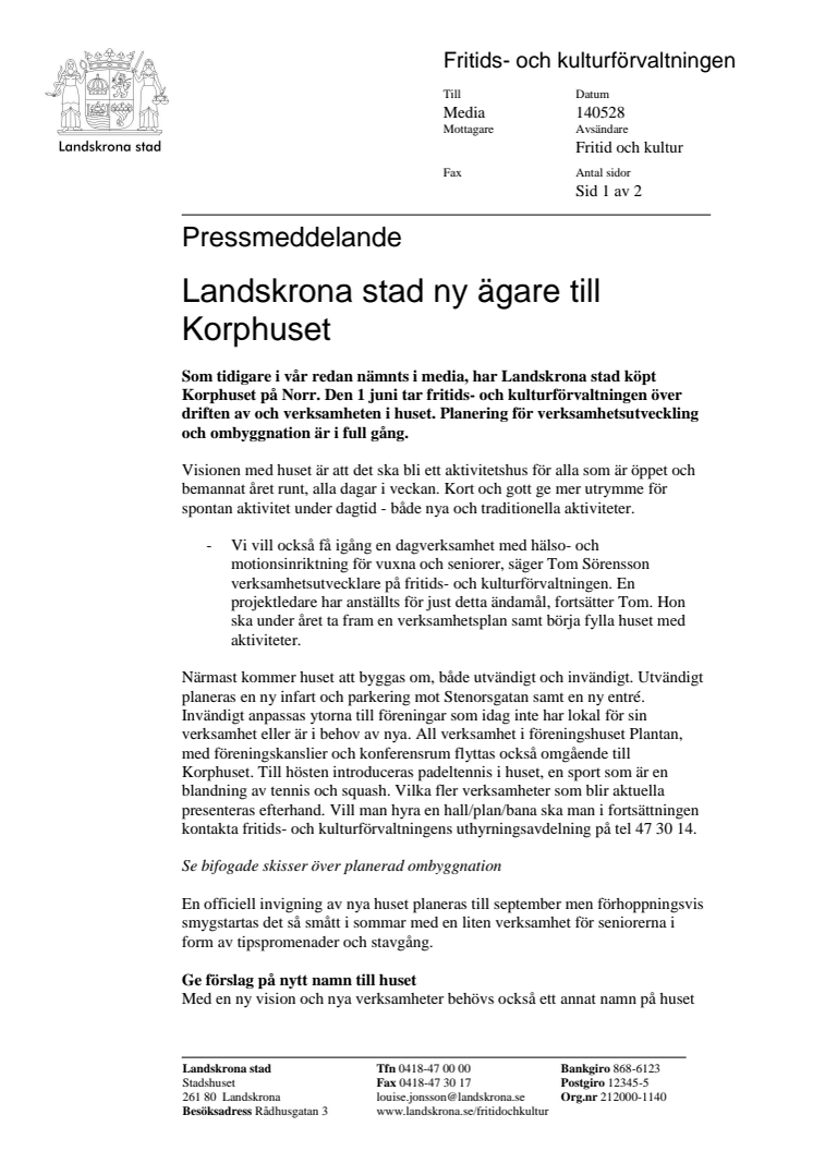 Landskrona stad ny ägare till Korphuset 