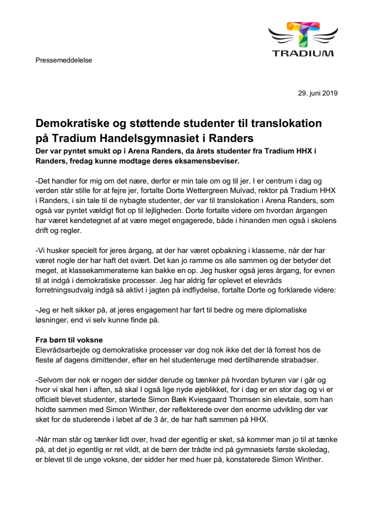 Demokratiske og støttende studenter til translokation på Tradium Handelsgymnasiet i Randers