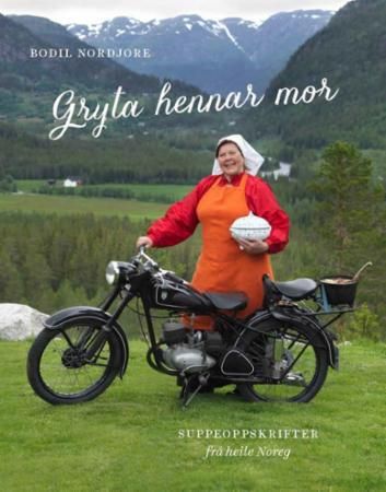Cover til boken "Gryta hennar mor" av Bodil Nordjore