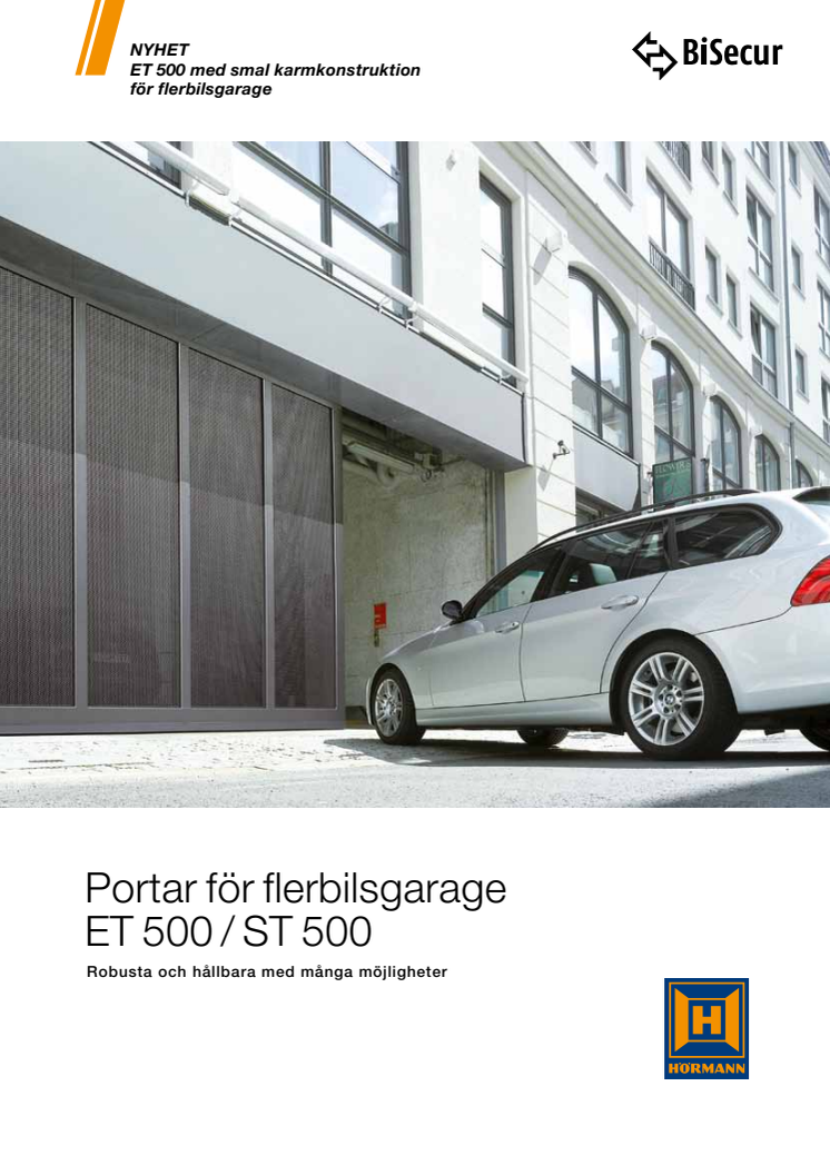 Portar för flerbilsgarage ET 500 / ST 500 - Robusta och hållbara med många möjligheter