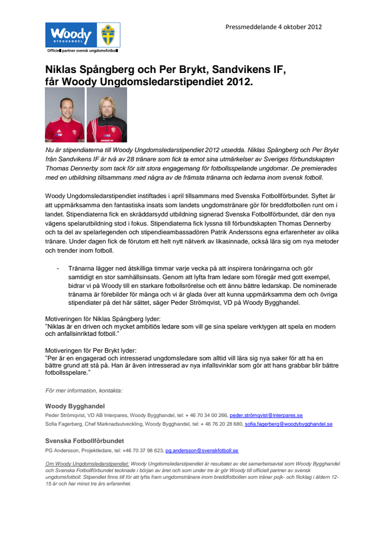Niklas Spångberg och Per Brykt, Sandvikens IF,  får Woody Ungdomsledarstipendiet 2012 