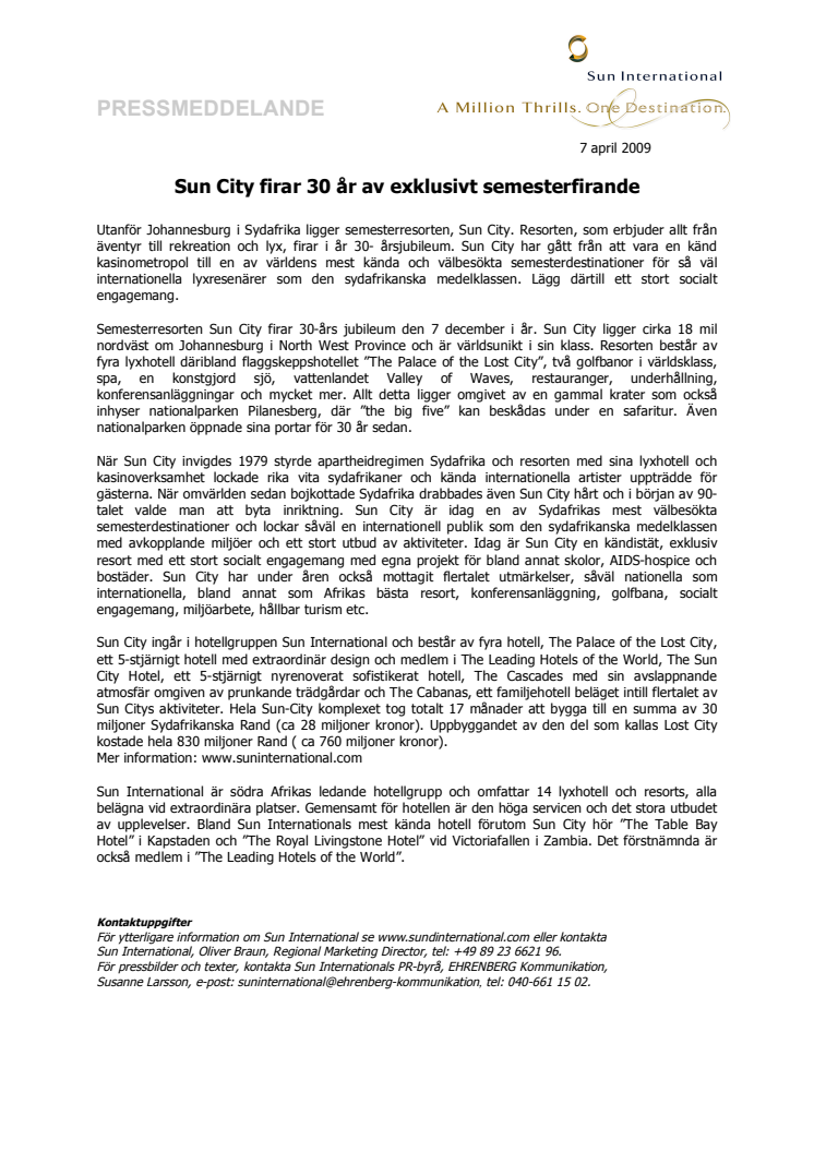 Sun City firar 30 år av exklusivt semesterfirande