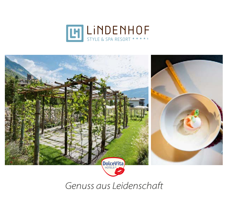 Genuss aus Leidenschaft DolceVita Hotel Lindenhof****S