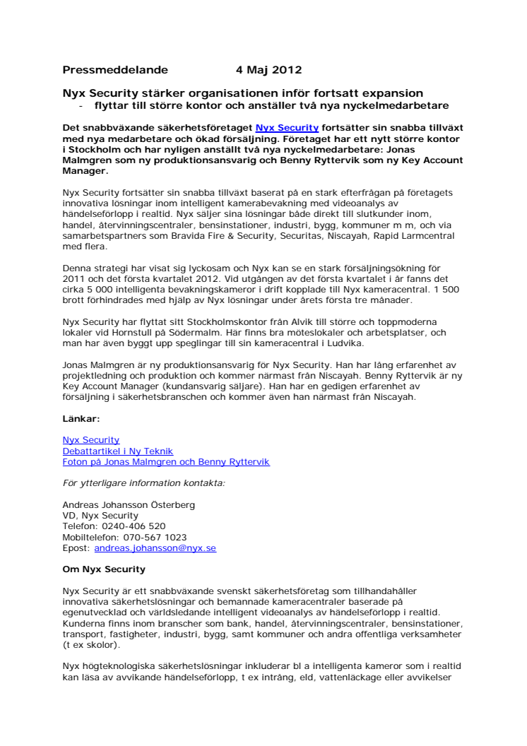 Nyx Security stärker organisationen inför fortsatt expansion -	flyttar till större kontor och anställer två nya nyckelmedarbetare  