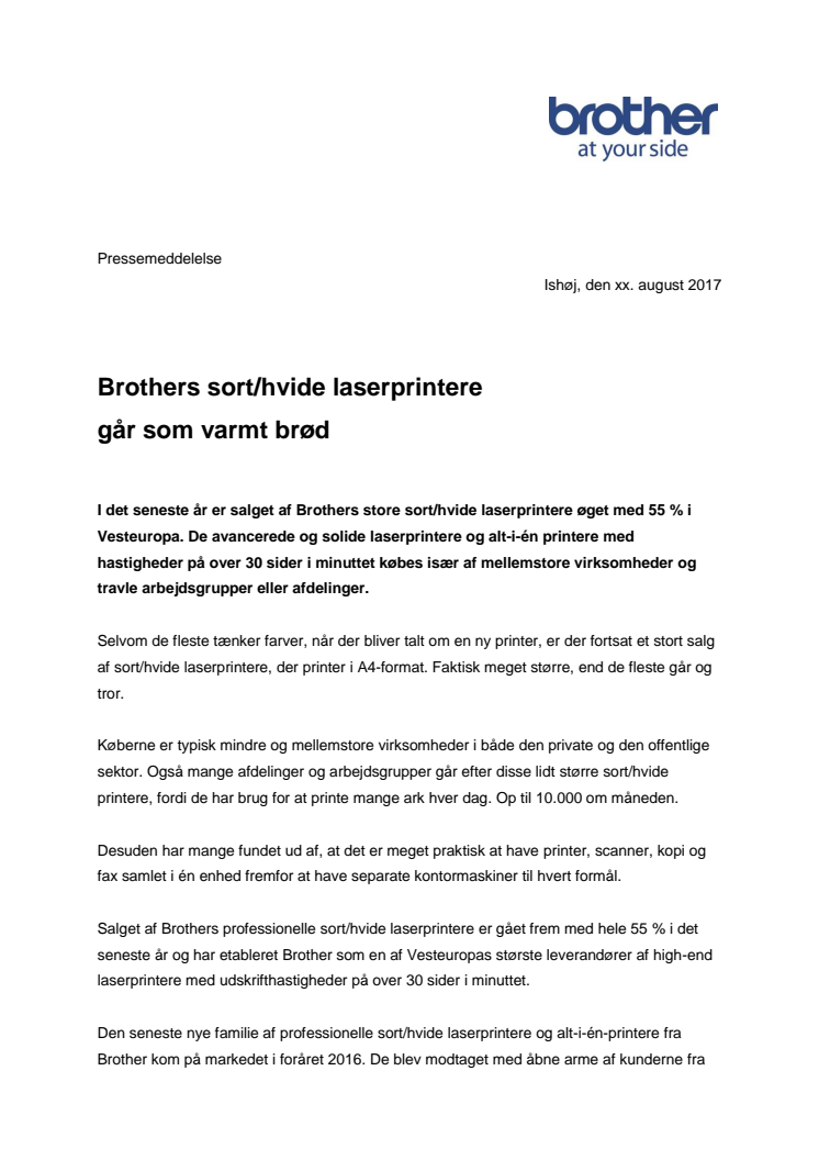 Brothers sort/hvide laserprintere går som varmt brød  