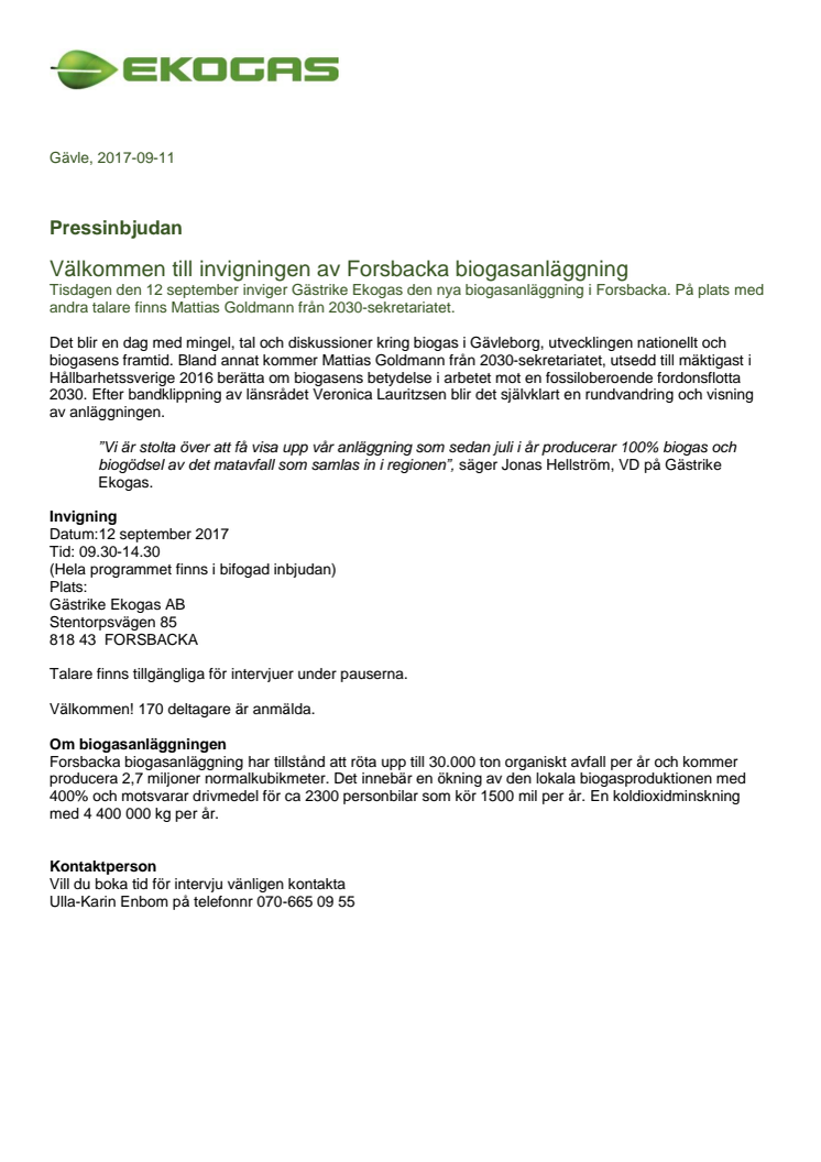 Välkommen till invigningen av Forsbacka biogasanläggning