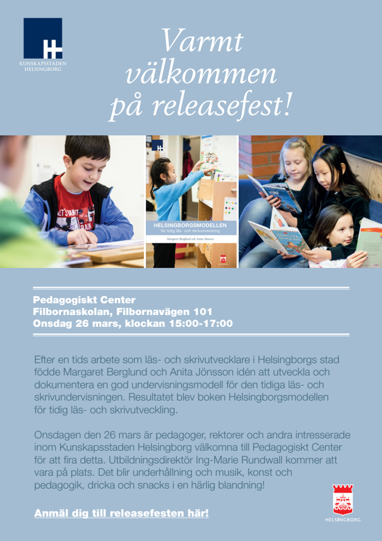 Releasefest av boken "Helsingborgsmodellen för tidig läs- och skrivutveckling"