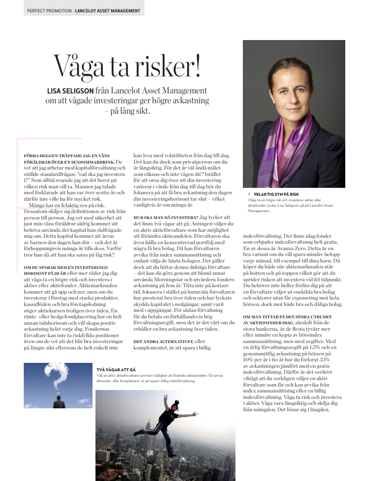 Våga ta risker! Svd, APG, 31 augusti 2013