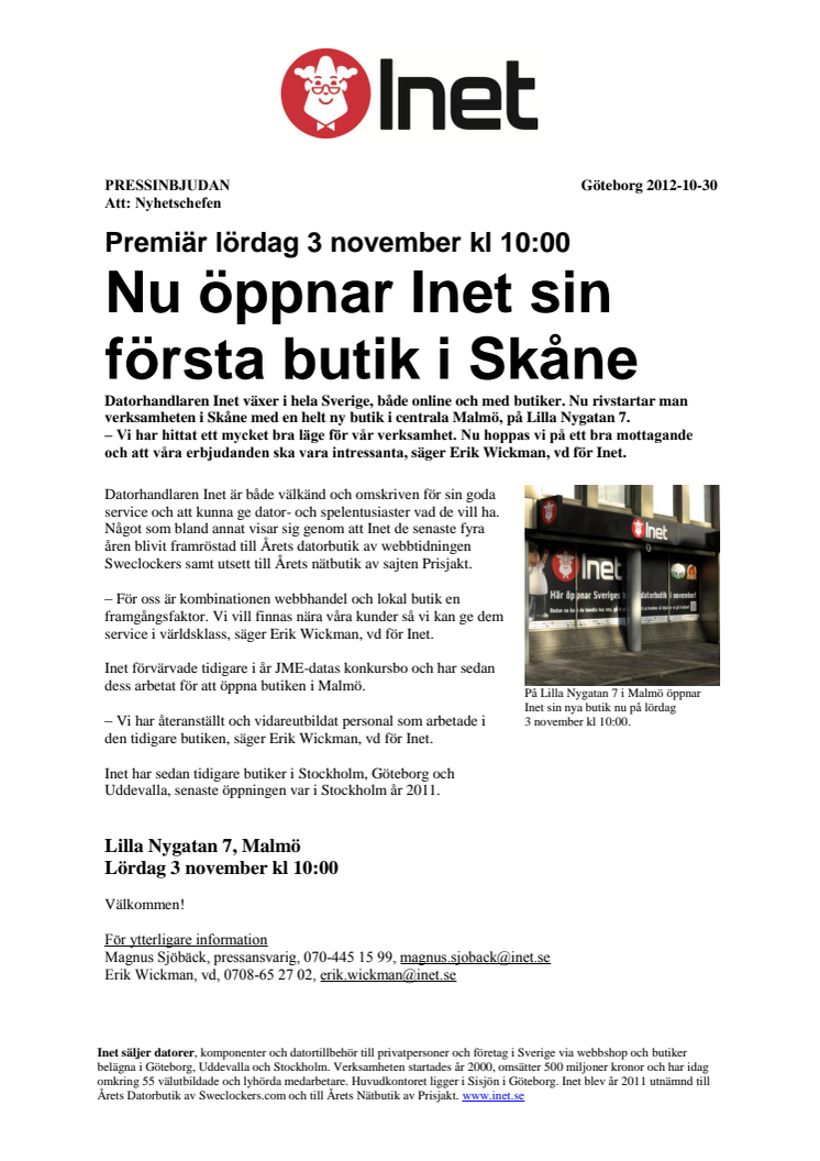 Premiär lördag 3 november kl 10:00  Nu öppnar Inet sin första butik i Skåne 