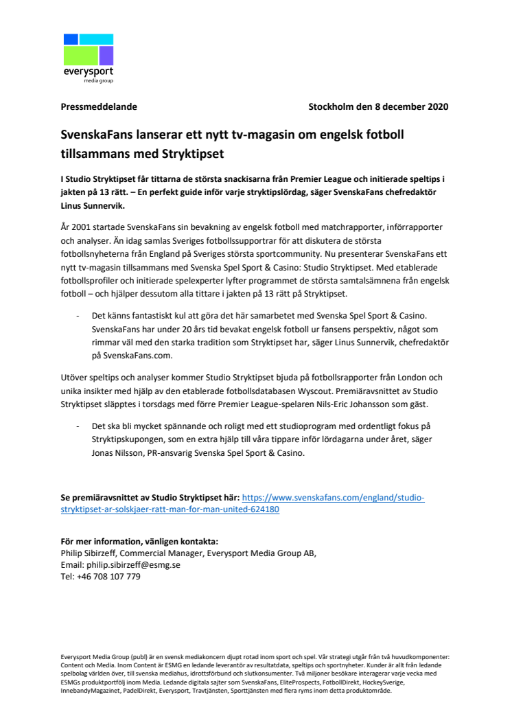 SvenskaFans lanserar ett nytt tv-magasin om engelsk fotboll tillsammans med Stryktipset 