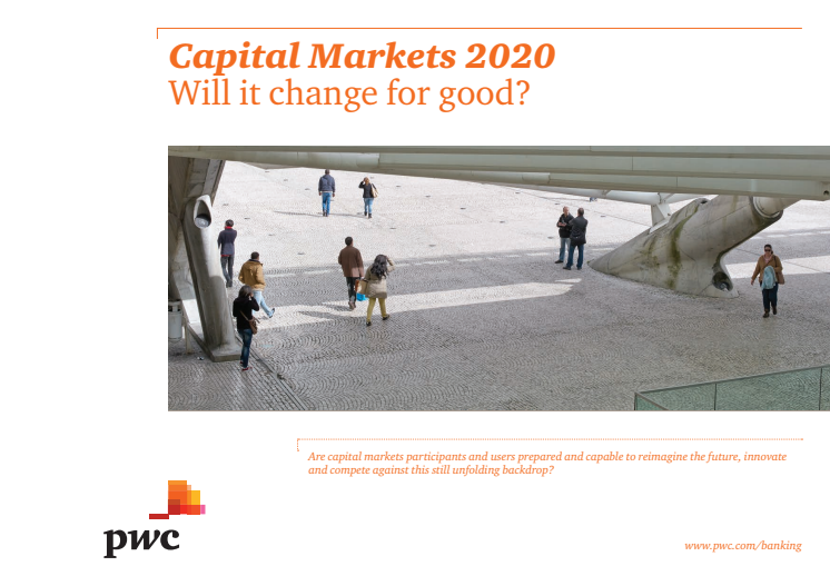 Capital Markets 2020: Will it change for good?