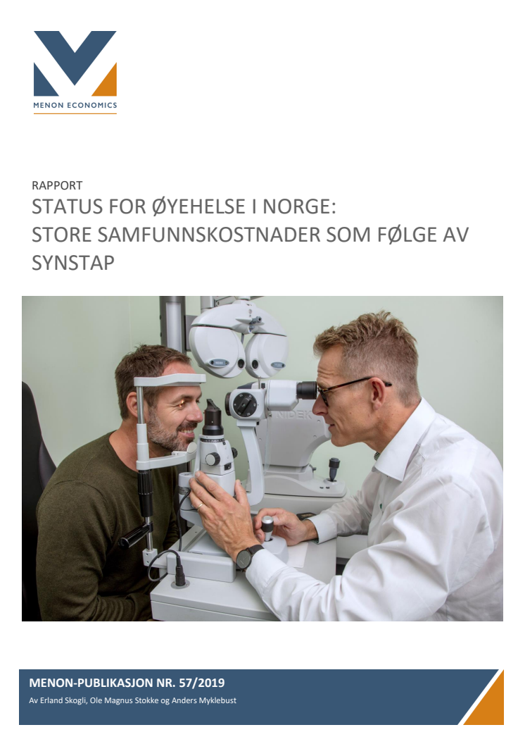 Rapport: Status for øyehelse i Norge: Store samfunnskostnader som følge av synstap