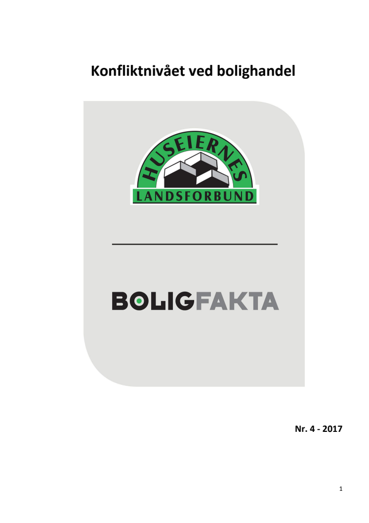 Boligfakta-rapport om konfliktnivået ved bolighandel