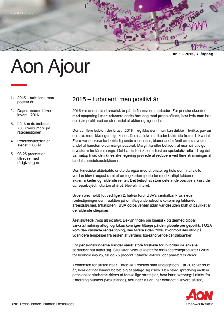 Aon Ajour 1-2016: 2015 – turbulent, men positivt år for mange pensionskunder