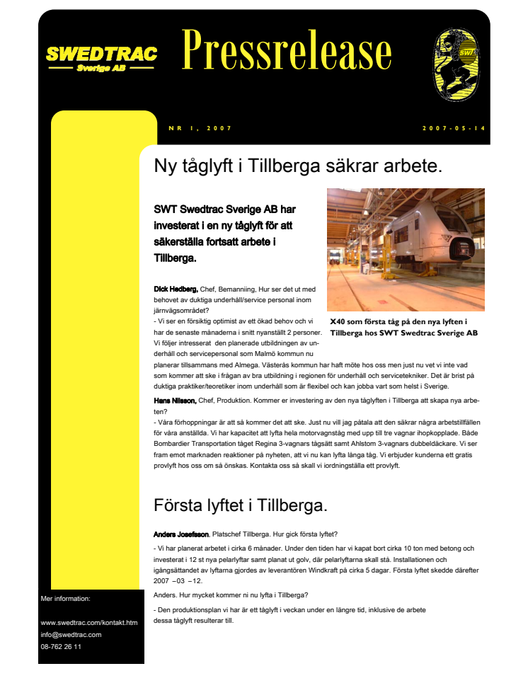 Ny tåglyft i Tillberga säkrar arbete.