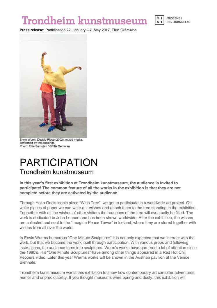 Utstillingsåpning TKM: Deltakelse (Participation)