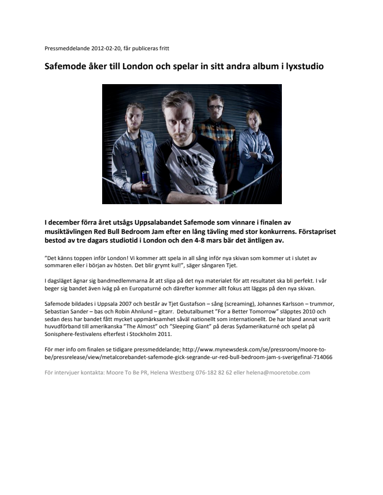 Safemode åker till London och spelar in sitt andra album i lyxstudio