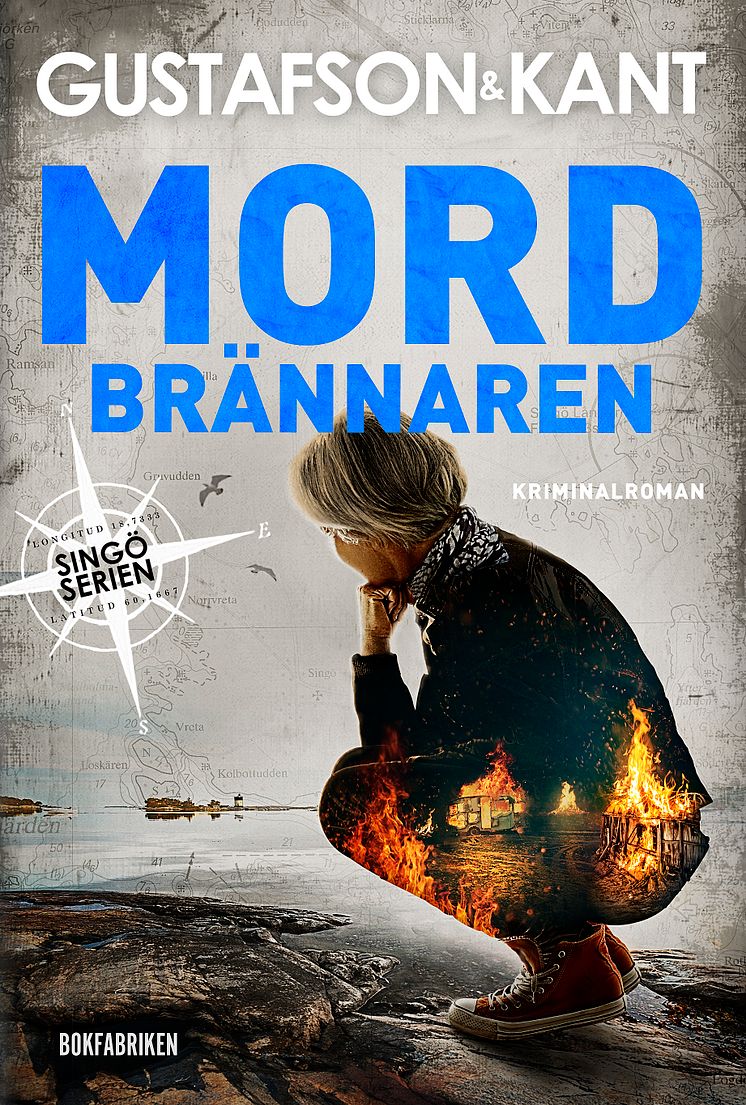 Mordbrännaren av Anders Gustafson & Johan Kant