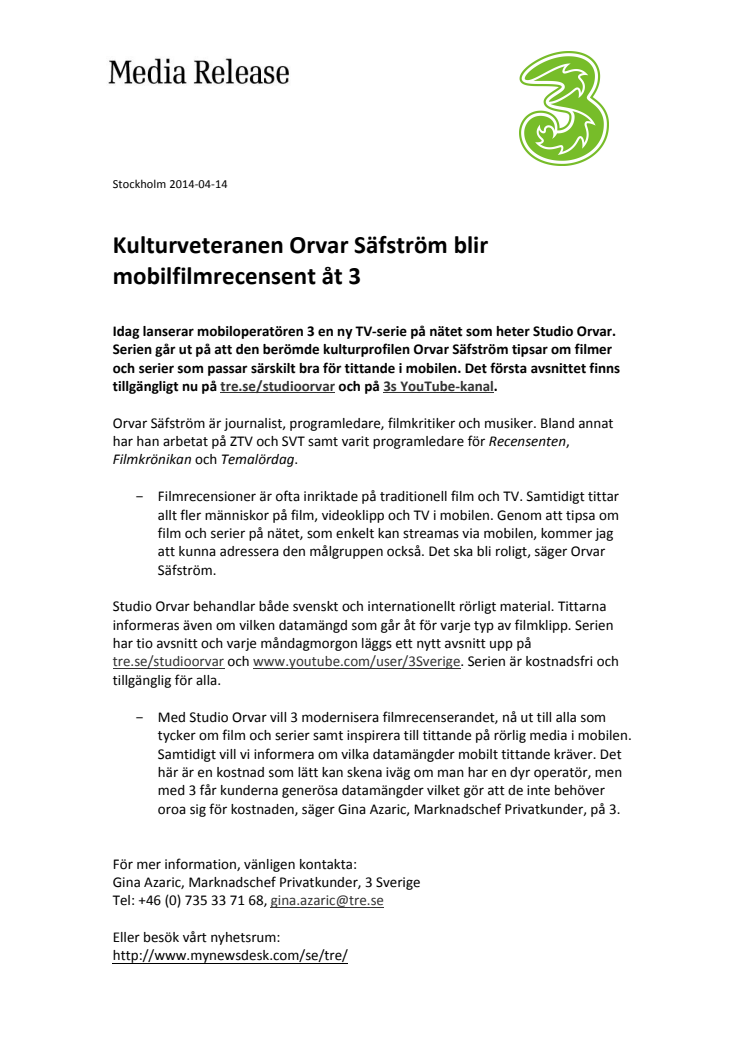 Kulturveteranen Orvar Säfström blir mobilfilmrecensent åt 3