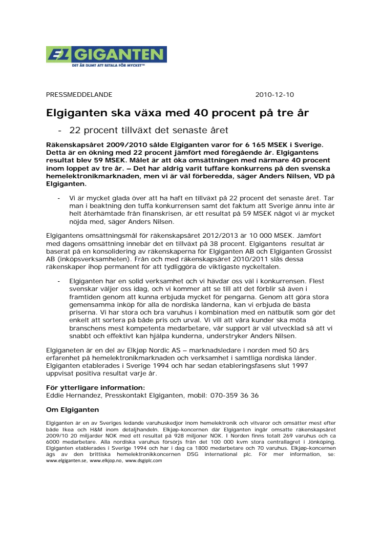 Elgiganten ska växa med 40 procent på tre år -	22 procent tillväxt det senaste året