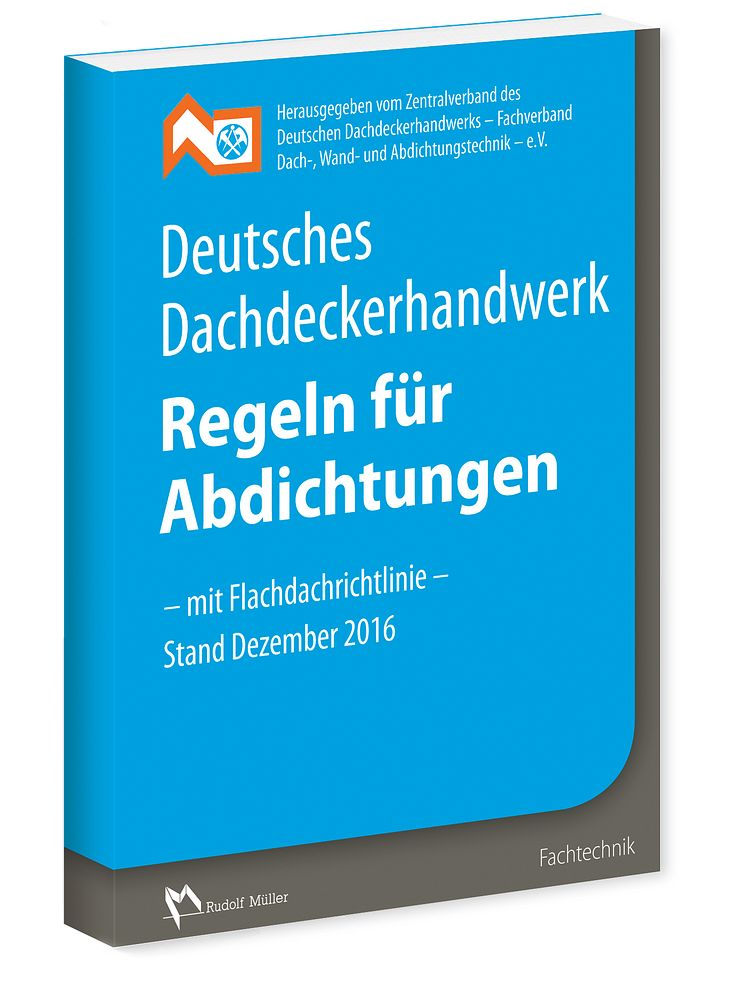 Regeln für Abdichtungen - mit Flachdachrichtlinie 2016 3D (tif)