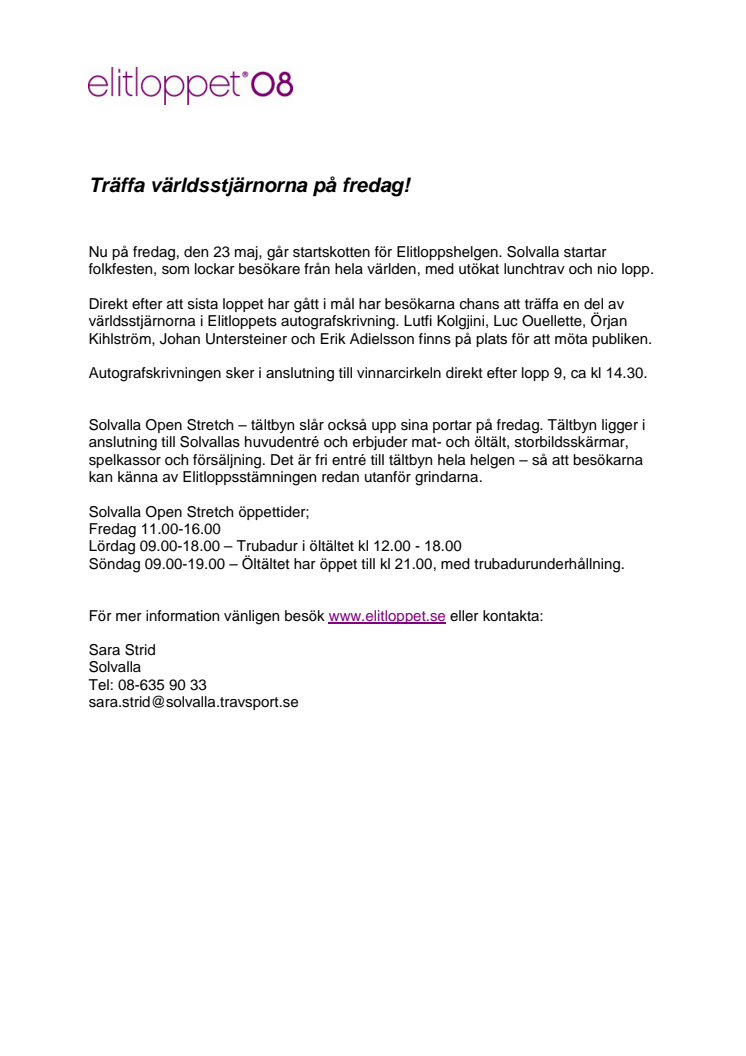Träffa världsstjärnorna på Solvalla på fredag!