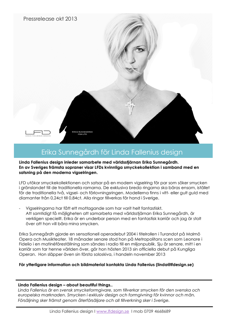 Linda Fallenius design inleder samarbete med världsstjärnan Erika Sunnegårdh.
