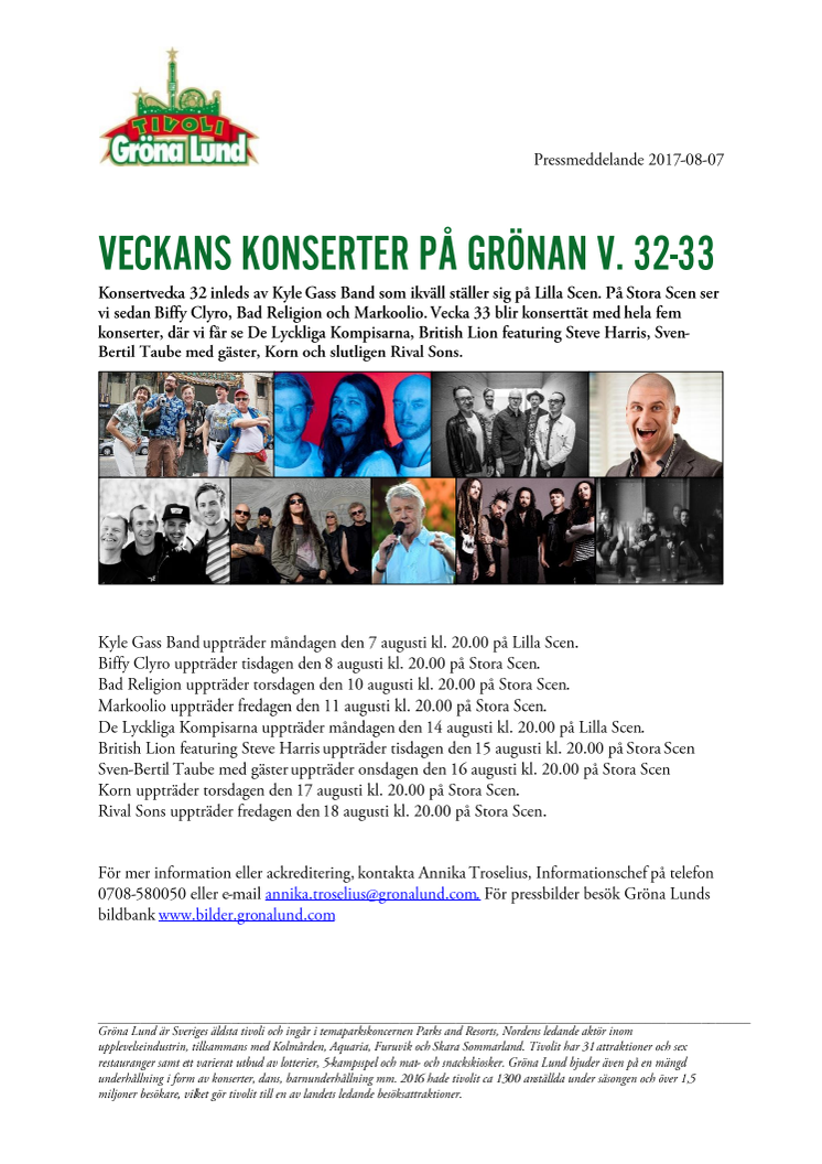Veckans konserter på Grönan V. 32-33