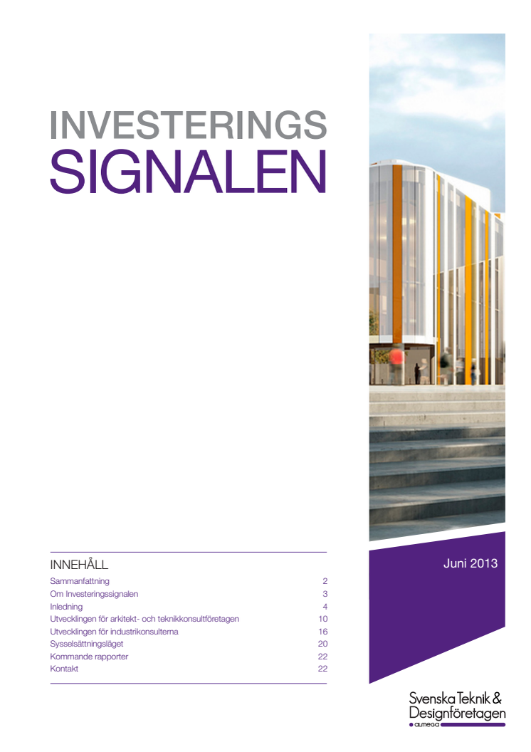 Svenska Teknik&Designföretagen: Investeringssignalen, juni 2013