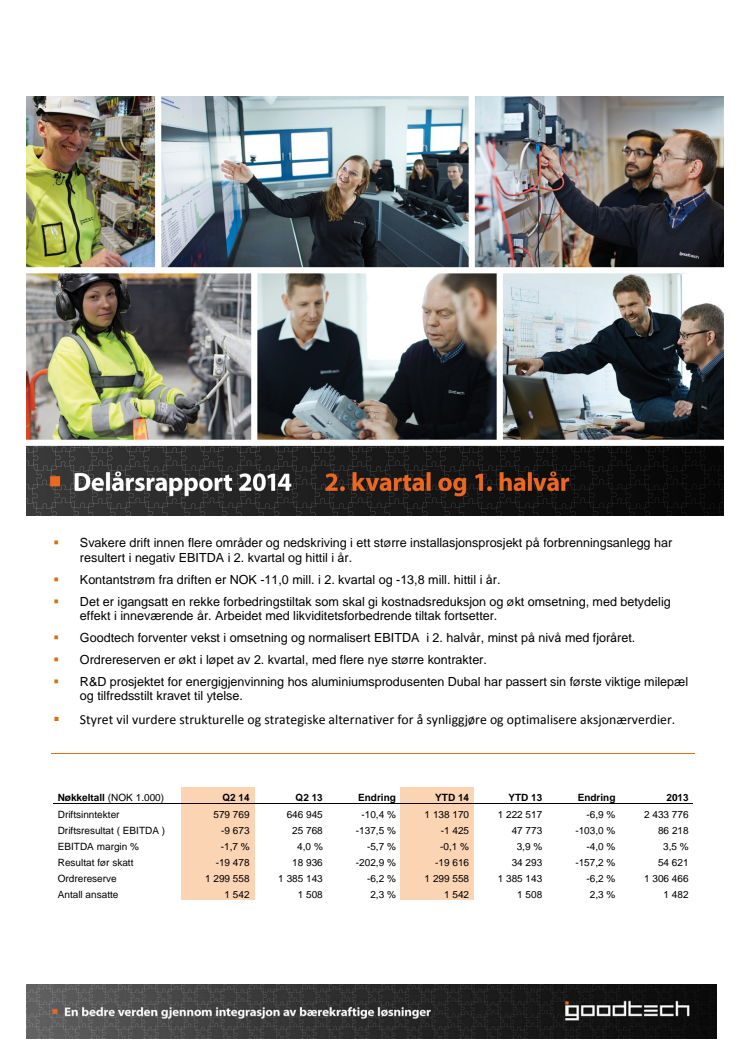 Kvartalsrapport 2. kvartal og 1. halvår 2014