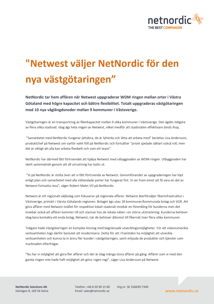 Netwest väljer NetNordic för den nya västgötaringen