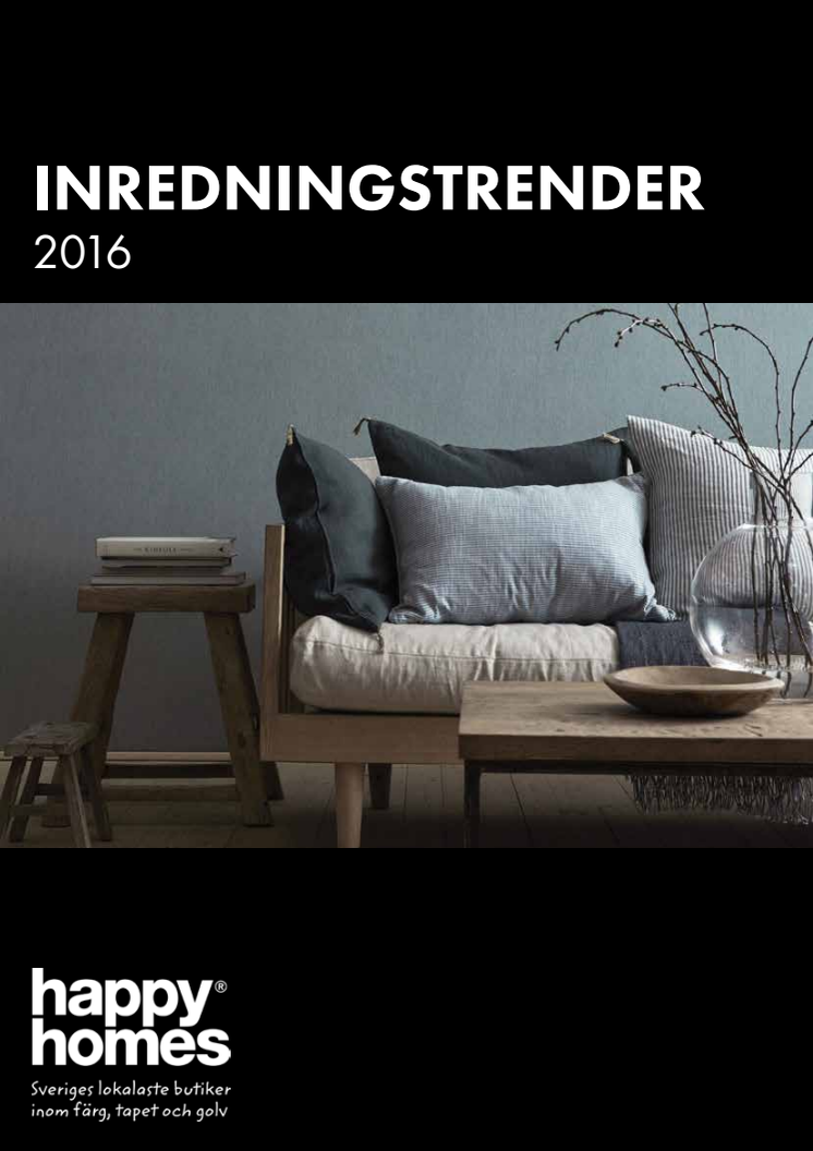 Happy Homes Inredningstrender 2016