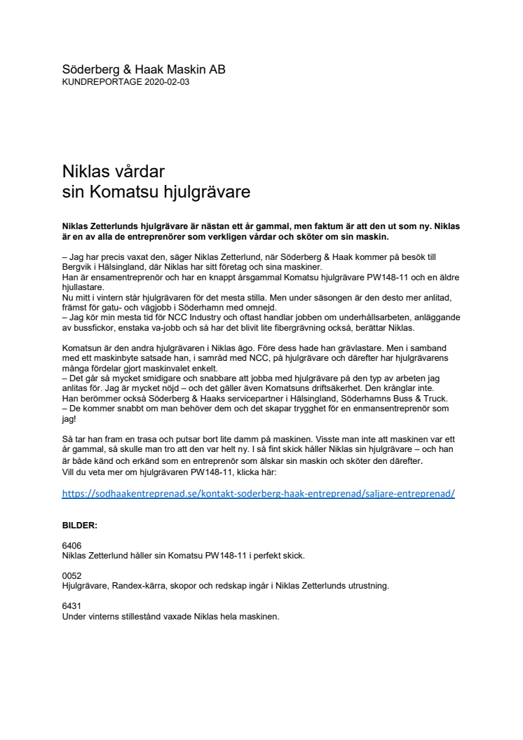 Niklas vårdar sin Komatsu hjulgrävare