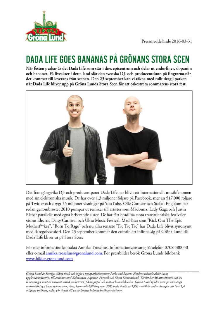 Dada Life goes bananas på Grönans Stora Scen
