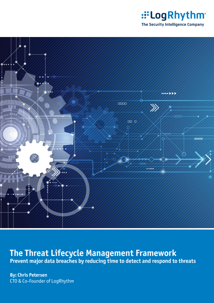 Undvik dataintrång med effektiv Threat Lifecycle Management – White Paper