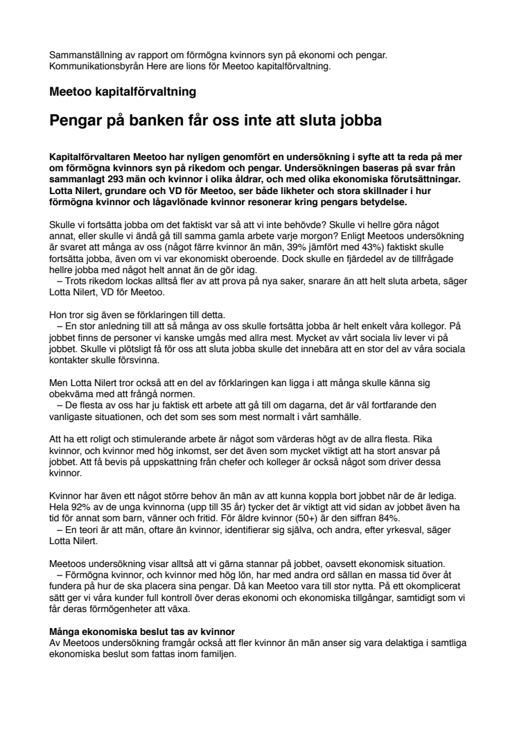 Förmögen men jobbar ändå 