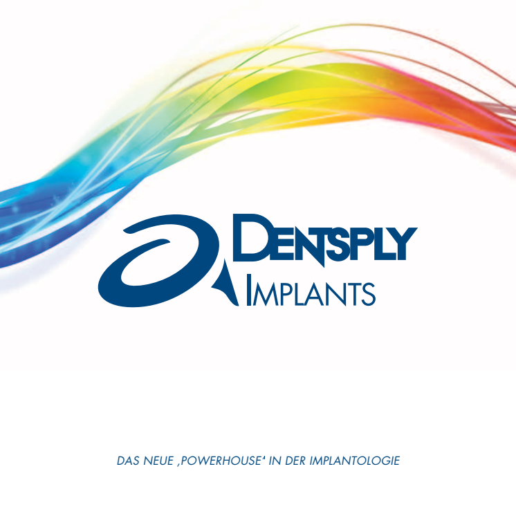 DENTSPLY Implants – Kurzvorstellung
