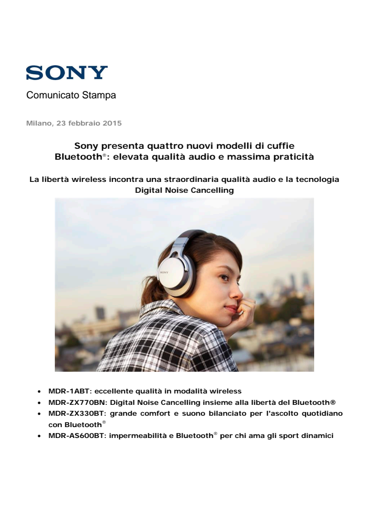 Sony presenta quattro nuovi modelli di cuffie Bluetooth®: elevata qualità audio e massima praticità