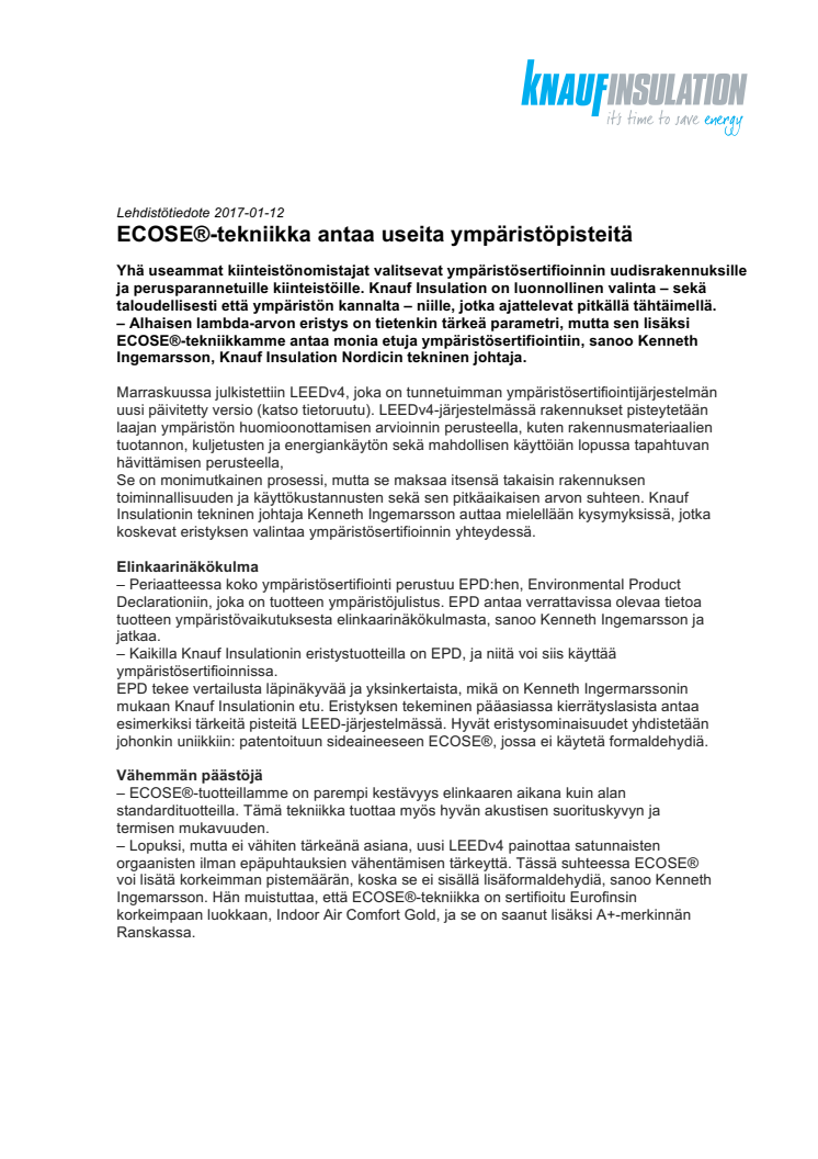 ECOSE®-tekniikka antaa useita ympäristöpisteitä