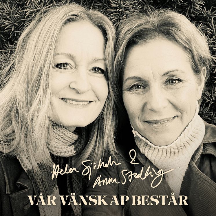 Helen Sjöholm & Anna Stadling_Vår vänstap består_Final Artwork.jpg
