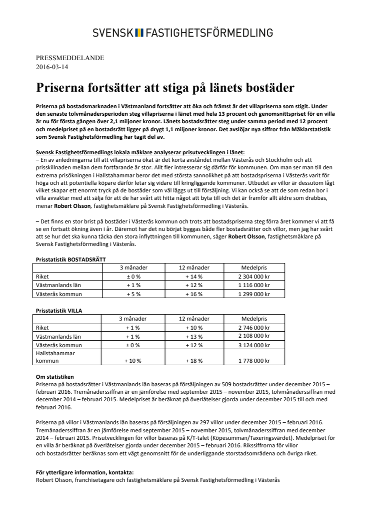 Priserna fortsätter att stiga på länets bostäder 