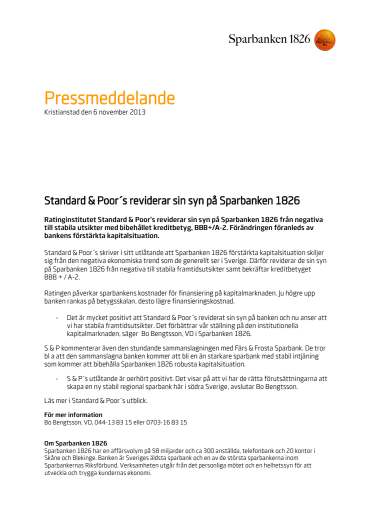 Standard & Poor´s reviderar sin syn på Sparbanken 1826 