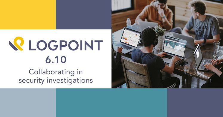 LogPoint 6.10 enables sharing of security analytics and dashboards and provides more context on attack developments supporting the latest MITRE ATT&CK framework