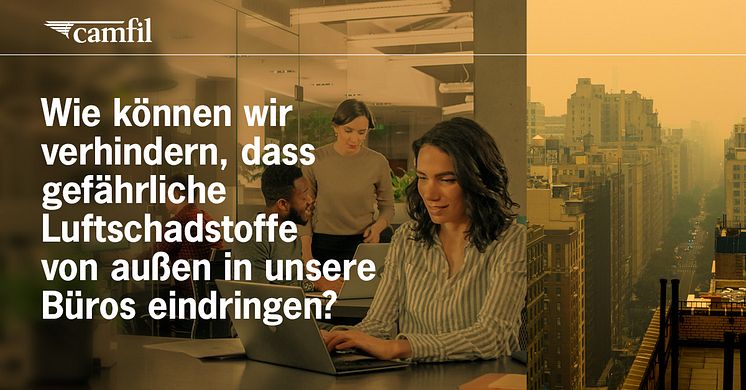 Camfil_dangerous_outdoor_air_1200x628_offices_AT
