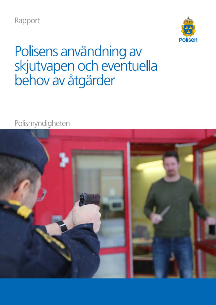 Polismyndighetens rapport om skjutvapenanvändning