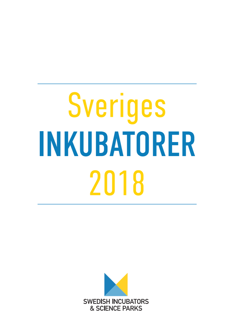 Rapport om 'Sveriges inkubatorer 2018'