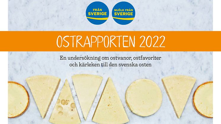 Framsidesbild på Ostrapporten 2022. Från Sverige