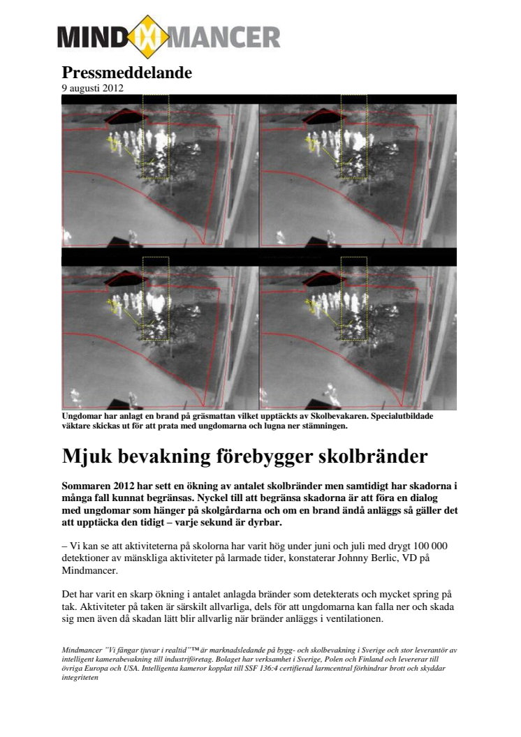 Mjuk bevakning förebygger skolbränder