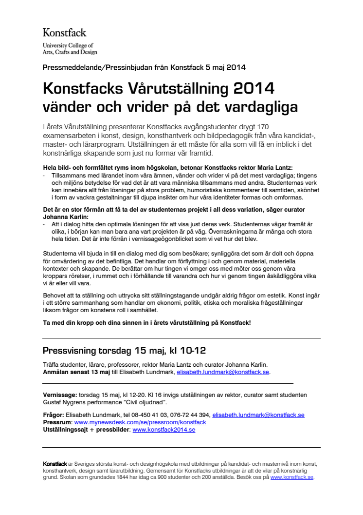 Konstfacks Vårutställning 2014 vänder och vrider på det vardagliga