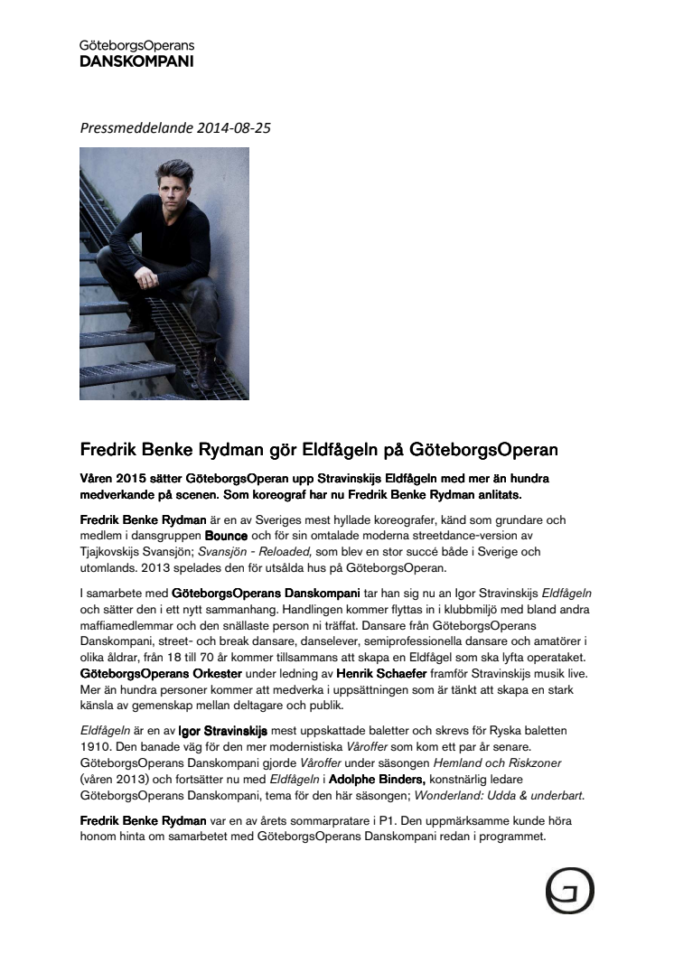 Fredrik Benke Rydman gör Eldfågeln på GöteborgsOperan